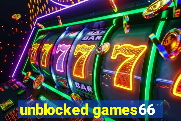 unblocked games66